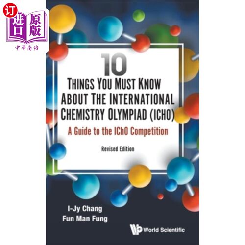海外直订10 Things You Must Know About the International Chemistry Olympiad (IChO): A Gui 关于国际化学奥林匹克竞赛(I