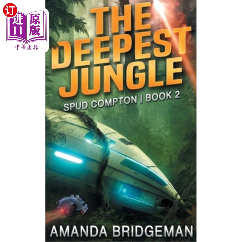 海外直订The Deepest Jungle 最深的丛林