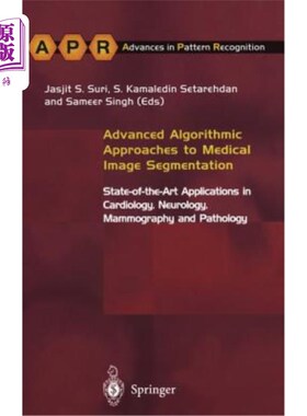 海外直订医药图书Advanced Algorithmic Approaches to Medical Image Segmentation: State-Of-The-Art  医学图像分割的先进