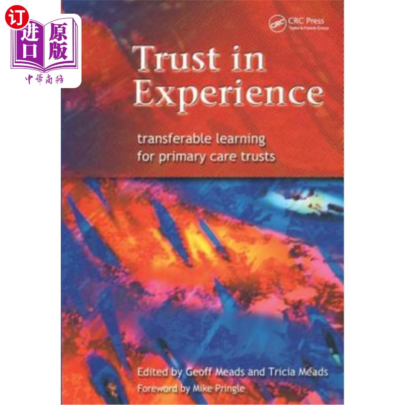 海外直订医药图书Trust in Experience: Transferable Learning for Primary Care Trusts 经验中的信任:初级保健信托的可转