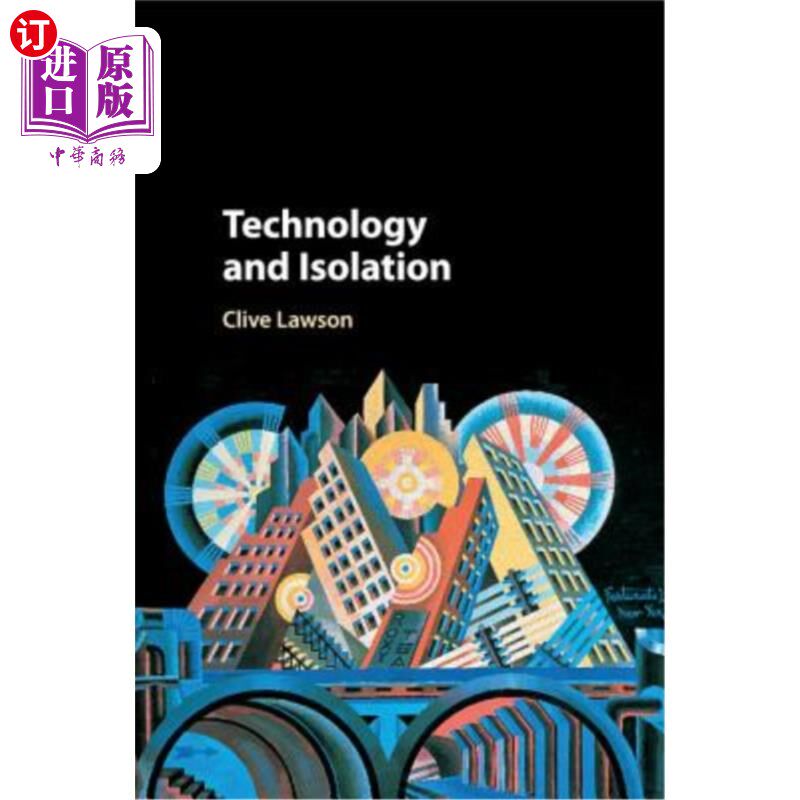 海外直订Technology and Isolation 技术与隔离