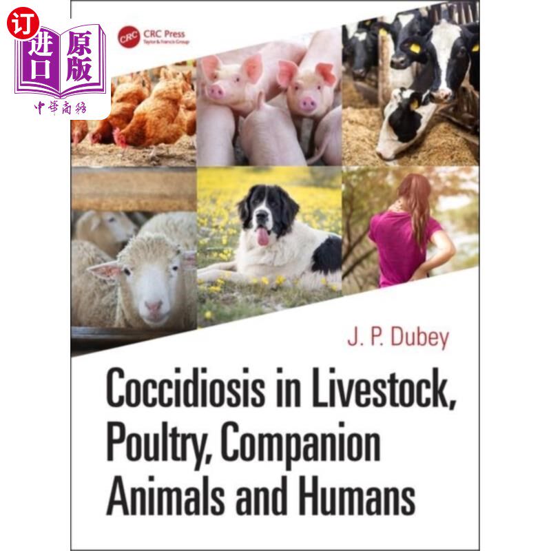 海外直订医药图书Coccidiosis in Livestock, Poultry, Companion Ani... 家畜、家禽、伴侣动物和人类中的球虫病