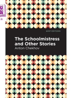 海外直订The Schoolmistress and Other Stories 女教师和其他故事