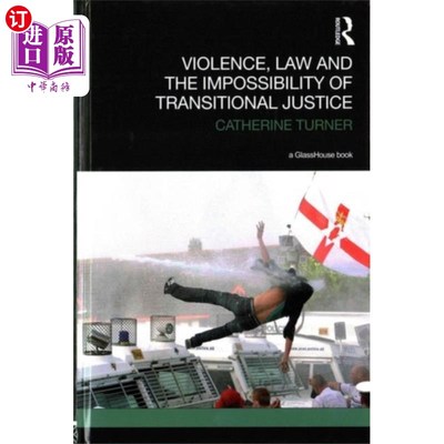 海外直订Violence, Law and the Impossibility of Transitio... 暴力、法律与过渡时期司法的不可能