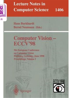 海外直订Computer Vision - Eccv'98: 5th European Conference on Computer Vision, Freiburg, 计算机视觉-Eccv'98：第