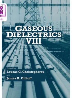 海外直订Gaseous Dielectrics VIII 气体电介质