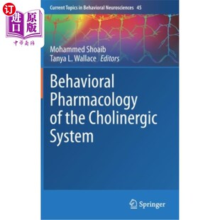 海外直订医药图书Behavioral Pharmacology of the Cholinergic System 胆碱能系统的行为药理学