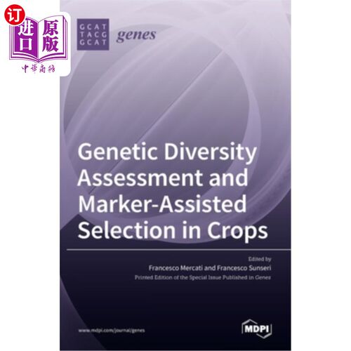 海外直订Genetic Diversity Assessment and Marker-Assisted Selection in Crops 作物遗传多样性评价与标记辅助选择