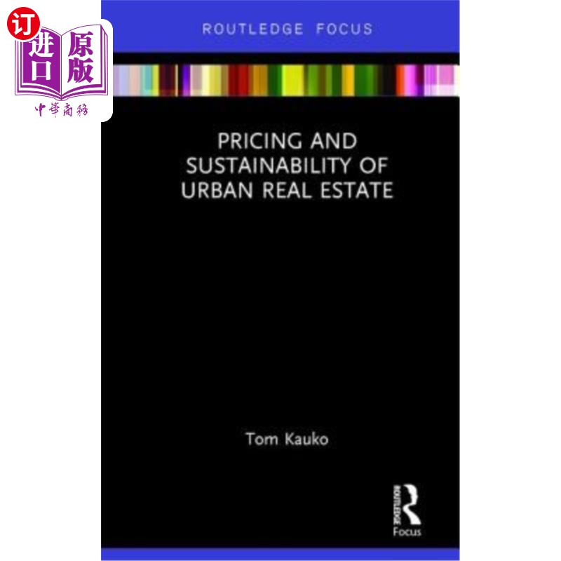 海外直订Pricing and Sustainability of Urban Real Estate 城市房地产定价与可持续性研究
