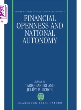 海外直订Financial Openness and National Autonomy: Opportunities and Constraints 金融开放与民族自治:机遇与制约