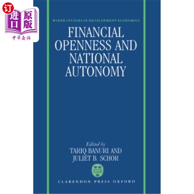 海外直订Financial Openness and National Autonomy: Opportunities and Constraints 金融开放与民族自治:机遇与制约