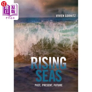 Present Future 海平面上升 海外直订Rising 现在 Past 过去 未来 Seas