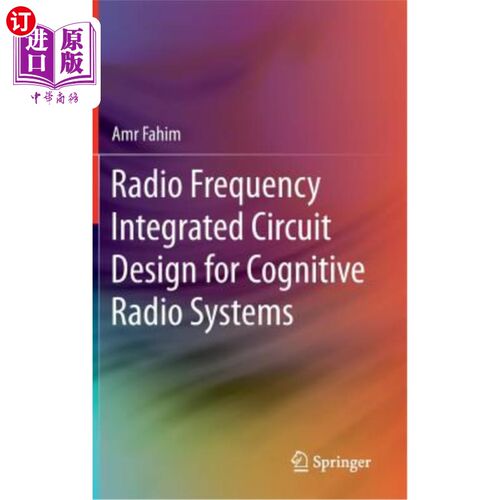 海外直订Radio Frequency Integrated Circuit Design for Cognitive Radio Systems 认知无线电系统射频集成电路设计