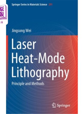 海外直订Laser Heat-Mode Lithography: Principle and Methods