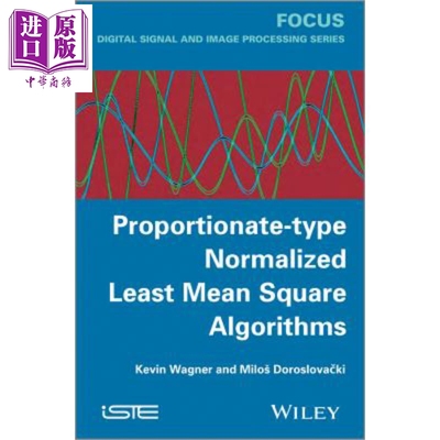 成比例型正则化至小均方算法 Proportionate Type Normalized Least Mean Square Algorithms 英文原版 Kevin Wagner中商原版