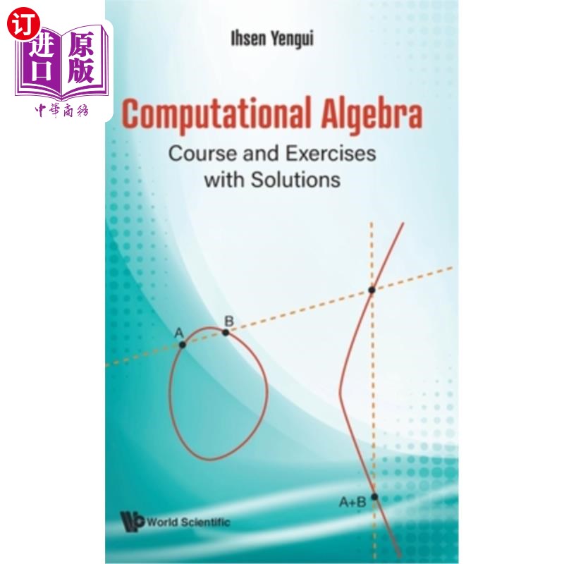 海外直订Computational Algebra: Course and Exercises with Solutions