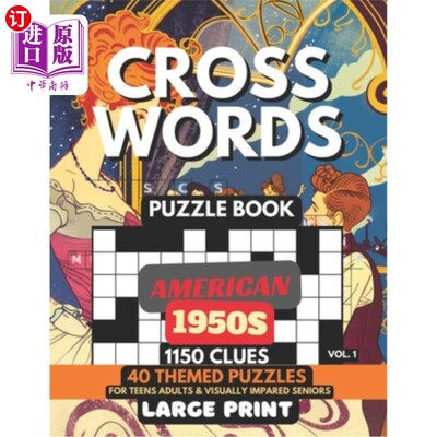 海外直订Crosswords Puzzle Book - American 1950s Vol.1: 1150 Clues, 40 Large Print Puzzle 填字游戏书-美国19