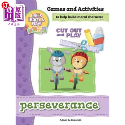 海外直订Perseverance - Games and Activities: Games and Activities to Help Build Moral Ch 毅力-游戏和活动:帮助建立道