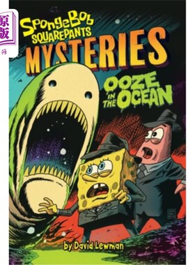 海外直订Ooze in the Ocean (Spongebob Squarepants Mysteries #2) 海洋中的软泥（海绵宝宝之谜#2）