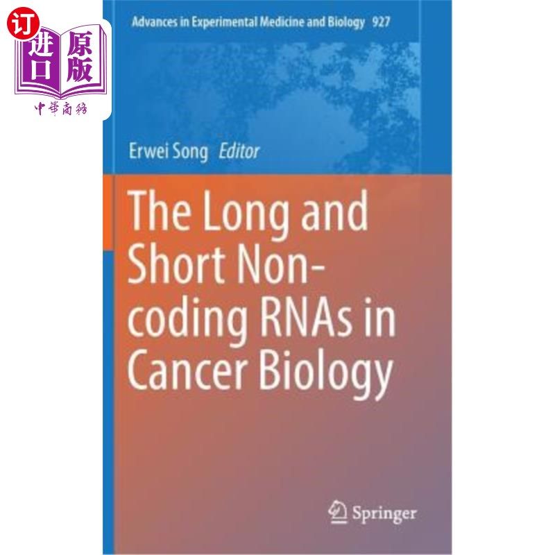 海外直订医药图书The Long and Short Non-Coding Rnas in Cancer Biology 癌症生物学中的长、短非编码核糖核酸
