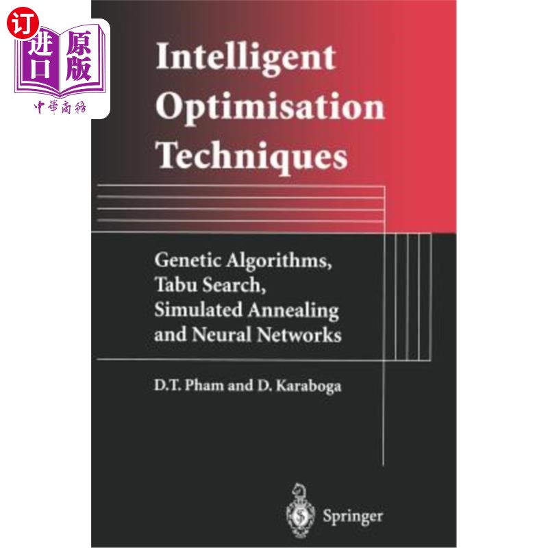 海外直订Intelligent Optimisation Techniques: Genetic Algorithms, Tabu Search, Simulated  智能优化技术:遗传算法，禁