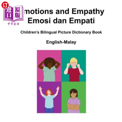 海外直订English-Malay Emotions and Empathy / Emosi dan Empati Children's Bilingual Pictu 英马来语情感与同理心