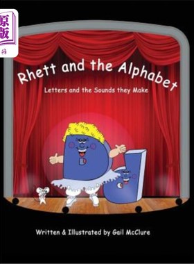海外直订Rhett and the Alphabet: Letters and the Sounds Featuring the McClure Method 瑞德和字母表：字母和声音采用麦