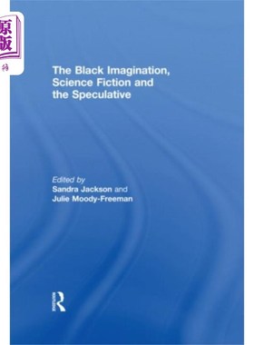 海外直订Black Imagination, Science Fiction and the Specu... 黑色想象，科幻小说和投机