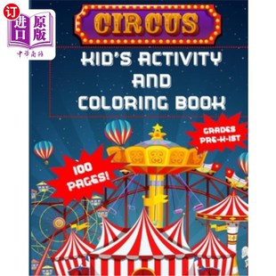 1st Activity Book Coloring 海外直订Circus pages through 马戏团儿童活动和涂色书 and pre grades 从 100页 100 Kids