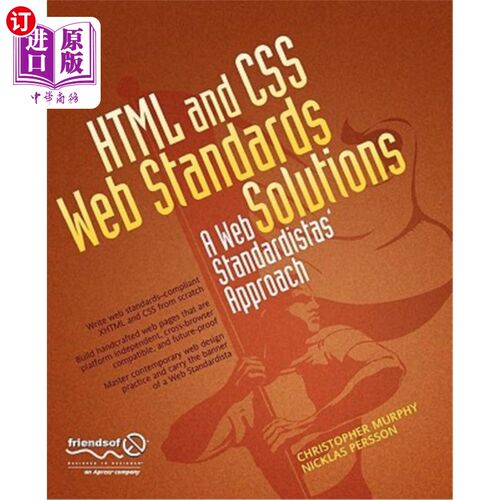海外直订HTML and CSS Web Standards Solutions: A Web Standardistas' Approach HTML和CSS Web标准解决方案:一个Web标准的