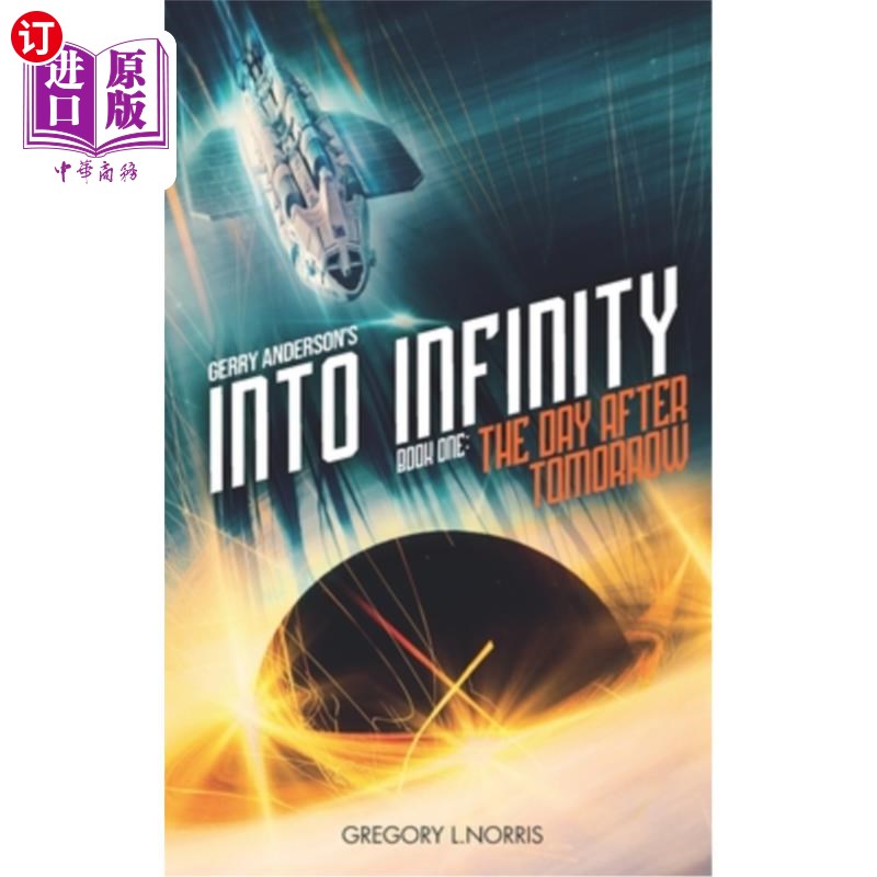 海外直订Gerry Anderson's Into Infinity: The Day After Tomorrow 格里·安德森的《走进无限：后天》