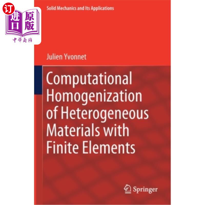 海外直订Computational Homogenization of Heterogeneous Materials with Finite Elements 异质材料的有限元计算均匀化