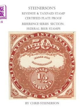 海外直订Steenerson's Revenue & Taxpaid Stamp Certified Plate Proof Reference Series - Fe Steenerson
