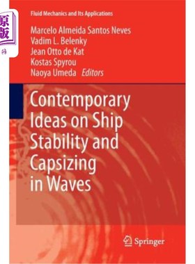 海外直订Contemporary Ideas on Ship Stability and Capsizing in Waves 关于船舶稳性和波浪倾覆的当代观点