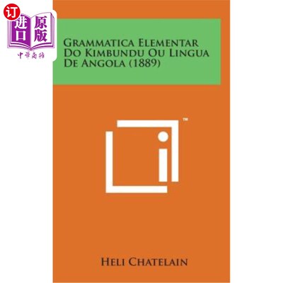 海外直订葡萄牙语 Grammatica Elementar Do Kimbundu Ou Lingua de Angola (1889) 安哥拉语金本杜语法基础（1889）