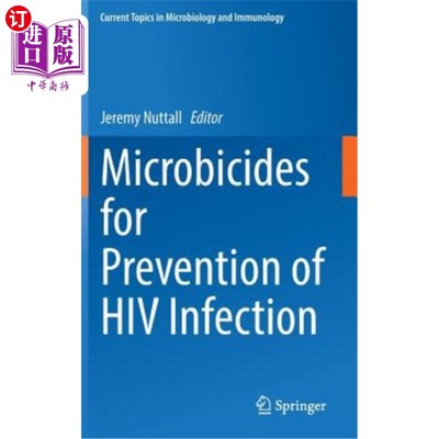 海外直订医药图书Microbicides for Prevention of HIV Infection 预防艾滋病毒感染的杀菌剂