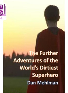 海外直订The Further Adventures of the World's Dirtiest Superhero 世界上最脏的超级英雄的进一步冒险