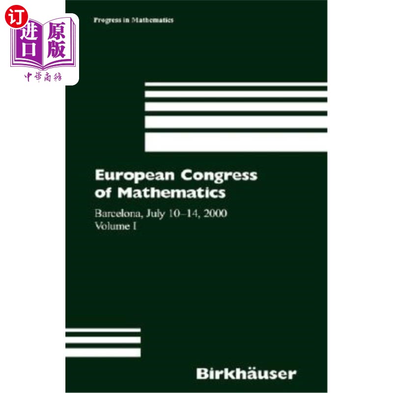 海外直订European Congress of Mathematics: Barcelona, July 10-14, 2000 Volume II 欧洲数学大会:巴塞罗那,2000年7月10-