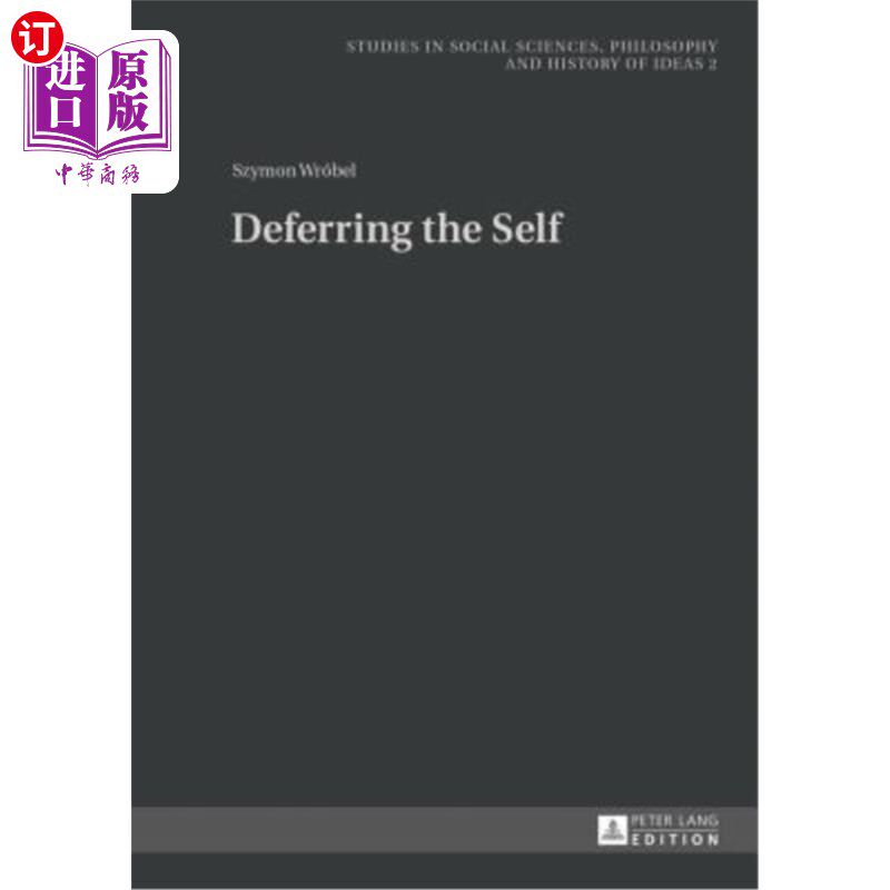 海外直订Deferring the Self 推迟自我