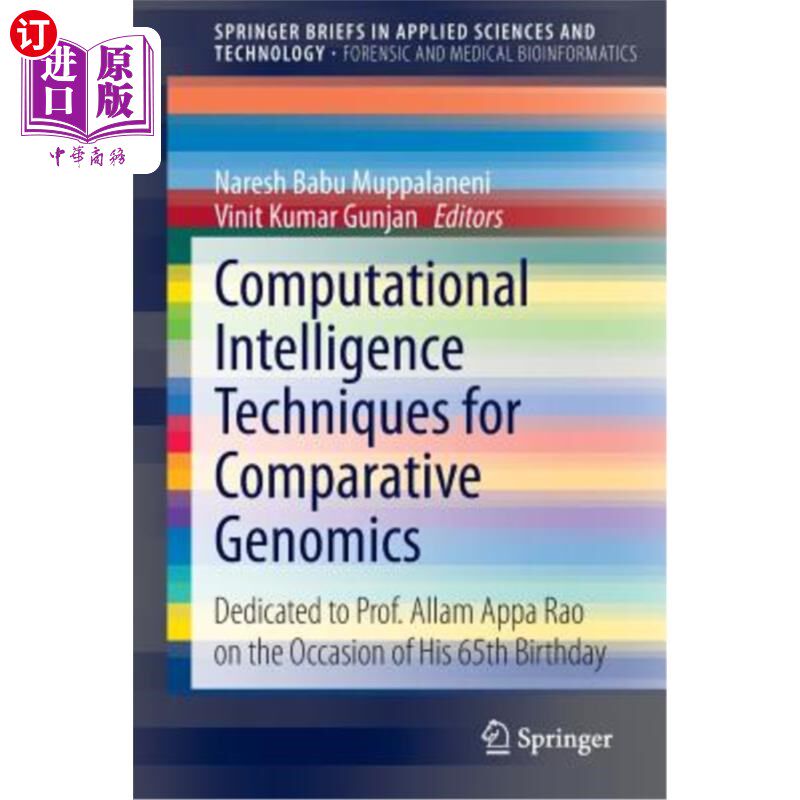海外直订Computational Intelligence Techniques for Comparative Genomics: Dedicated to Pro 比较基因组学的计算智能技术