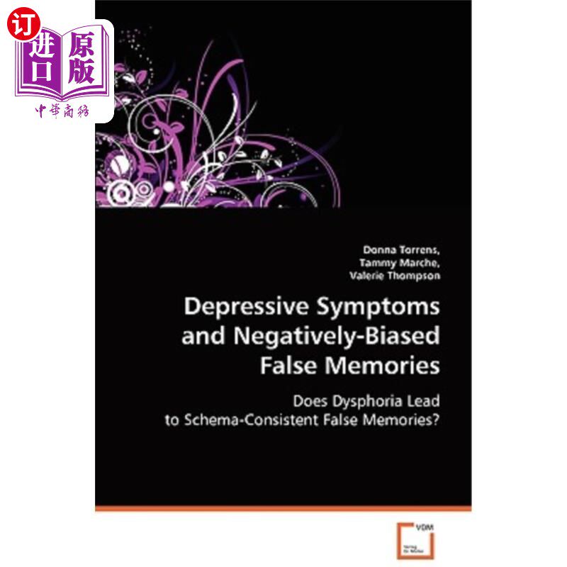 海外直订医药图书Depressive Symptoms and Negatively-Biased False Memories 抑郁症状和消极偏见的虚假记忆