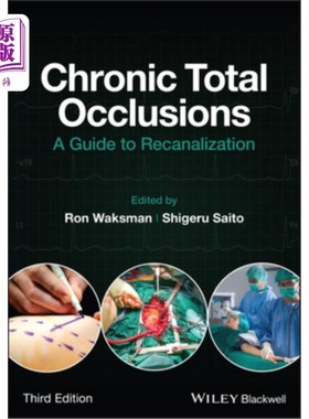 海外直订医药图书Chronic Total Occlusions: A Guide to Recanalization