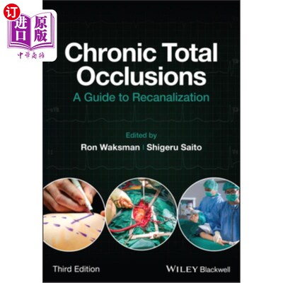 海外直订医药图书Chronic Total Occlusions: A Guide to Recanalization