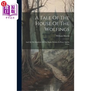 The 故事：和所有种类 狼人家族 Kindreds Tale Mark Wolfings House 海外直订A And Written All