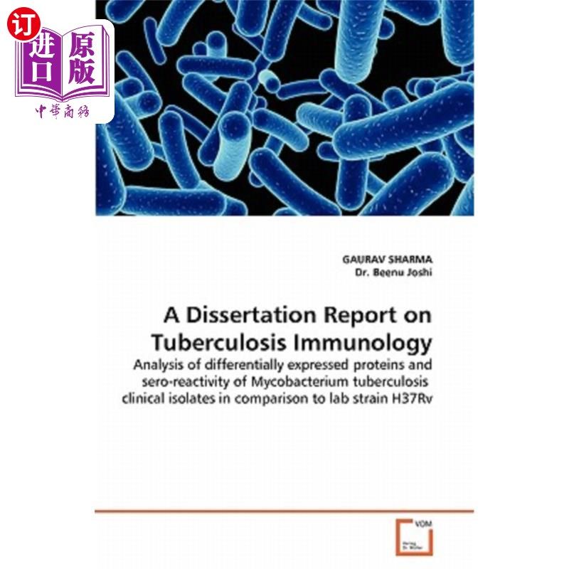 海外直订A Dissertation Report on Tuberculosis Immunology 结核病免疫学论文报告