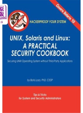 海外直订Unix, Solaris and Linux: A Practical Security Cookbook: Securing Unix Operating  Unix、Solar