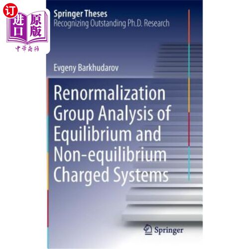 海外直订Renormalization Group Analysis of Equilibrium and Non-Equilibrium Charged System
