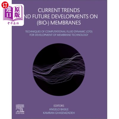 海外直订Current Trends and Future Developments on (Bio-) Membranes: Techniques of Comput 生物膜的当前趋势和未来发展
