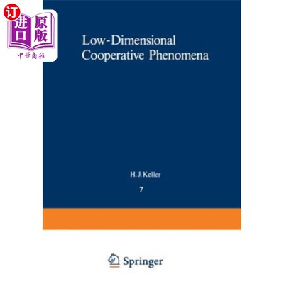 海外直订Low-Dimensional Cooperative Phenomena: The Possibility of High-Temperature Super 低维协同现象:高温超导的可