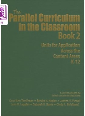 海外直订The Parallel Curriculum in the Classroom, Book 2: Units for Application Across t 课堂平行课程，第2册：跨内容领